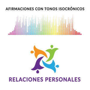 Afirmaciones para mejorar tus relaciones personales