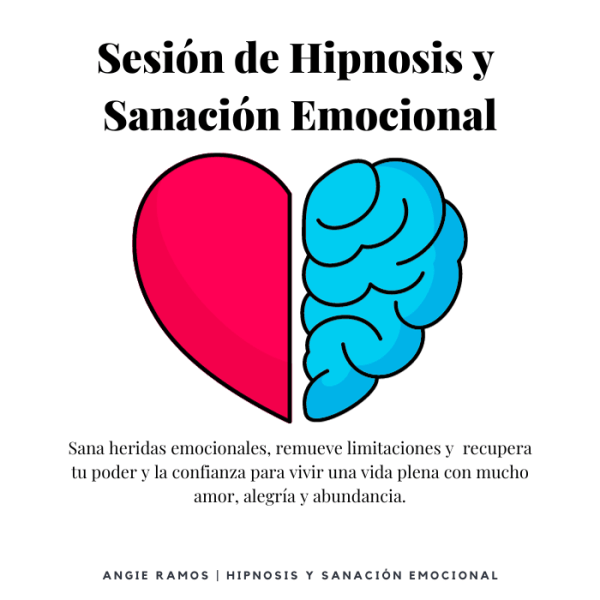 hipnosis y sesion emocional - Angie Ramos - Sana heridas emocionales